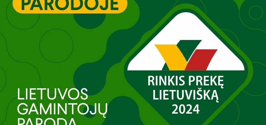  „Rinkis prekę lietuvišką“ 2024