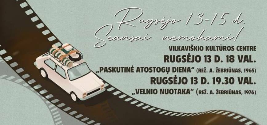 Lietuviškos kino klasikos dienos