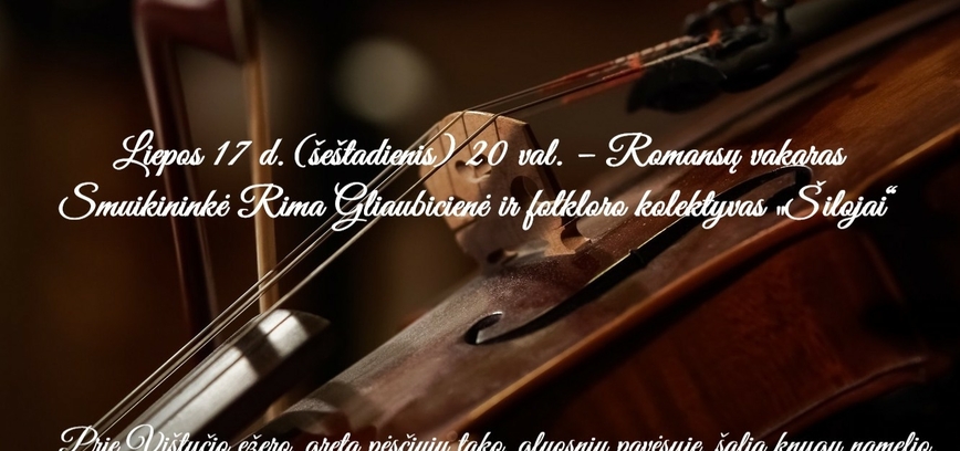 Vištyčio muzikos pakrantė. Romansų vakaras