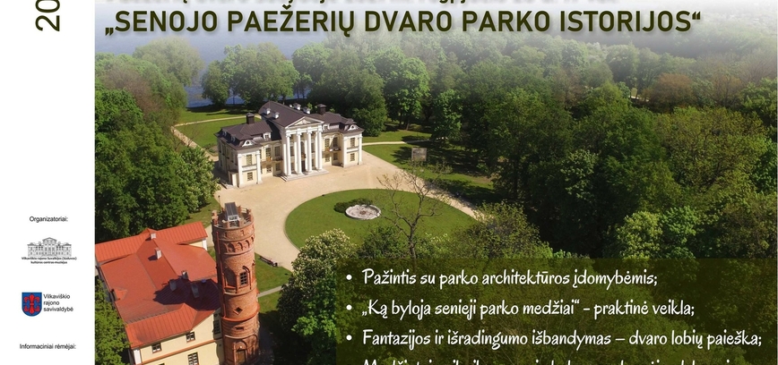 Lietuvos muziejų kelias „Kultūriniai kraštovaizdžiai: parkų ir sodų menas“