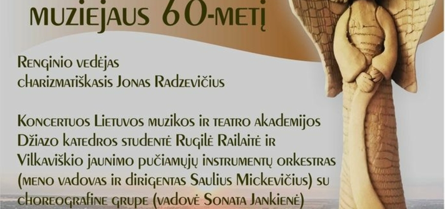 Vilkaviškio krašto muziejaus 60-metis