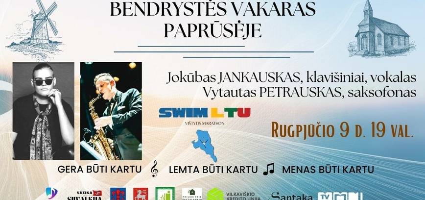 BENDRYSTĖS VAKARAS PAPRŪSĖJE