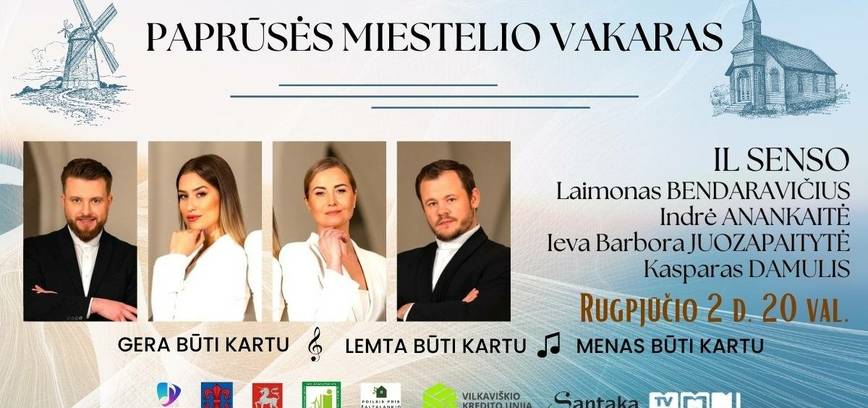  PAPRŪSĖS MIESTELIO VAKARAS. IL SENSO.