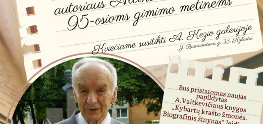 A. Vaitkevičiaus gimimo metinių minėjimas Kybartuose