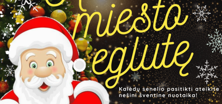 Eglutės įžiebimas Kybartuose