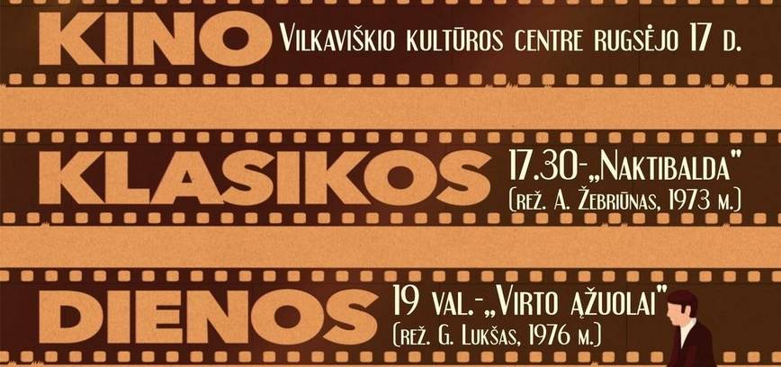 Lietuviškos kino klasikos dienos