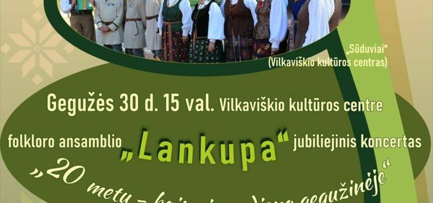 Folkloro ansamblio „LANKUPA“ jubiliejinis koncertas