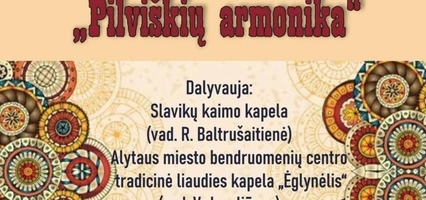 „Pilviškių armonika“