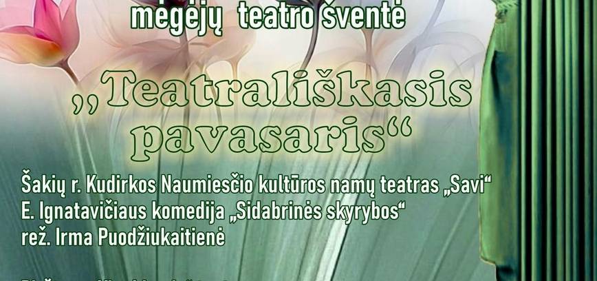 „Teatrališkasis pavasaris“