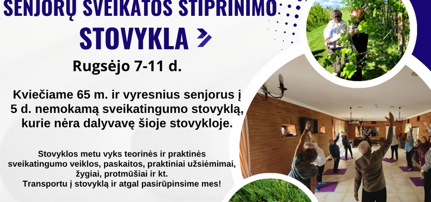 Rūpinkimės sveikata kartu – kviečiame į nemokamą senjorų sveikatingumo stovyklą!