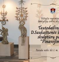 Tautodailininkės D. Saukaitienės šieno skulptūrų paroda „Pinavojimai"