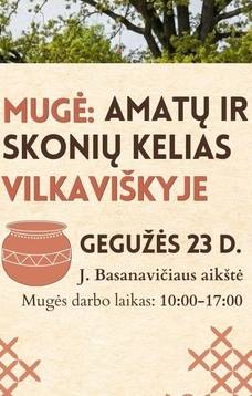 MUGĖ: AMATŲ IR SKONIŲ KELIAS VILKAVIŠKYJE