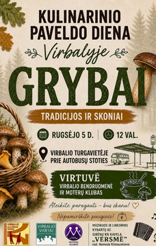 Kulinarinio paveldo diena Virbalyje „GRYBAI“