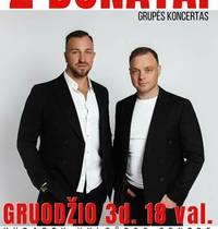 Grupės „2 Donatai“ koncertas Kybartuose