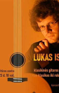 LUKAS ISASK klasikinės gitaros koncertas - nuo klasikos iki roko baladžių
