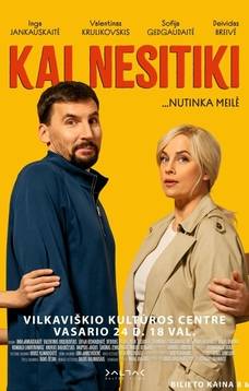 Kino filmas „Kai nesitiki“