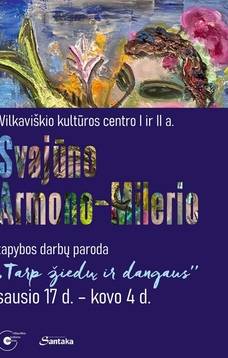 Tapybos darbų paroda „Tarp žiedų ir dangaus“