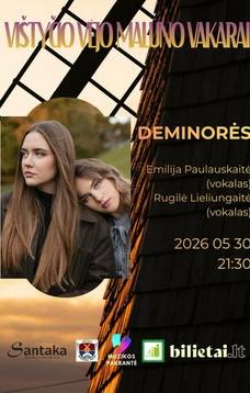 Vištyčio vėjo malūno vakarai „DEMINORĖS”