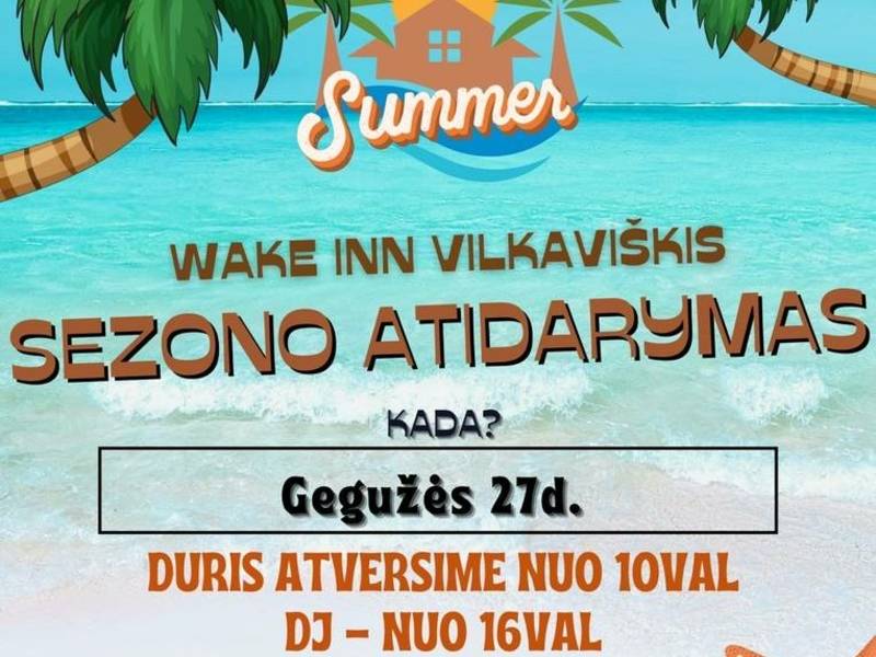 Saisoneröffnung im Wake Inn Vilkaviškis