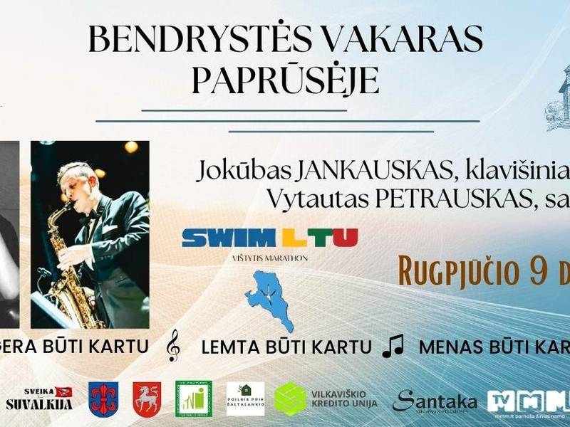 BENDRYSTĖS VAKARAS PAPRŪSĖJE
