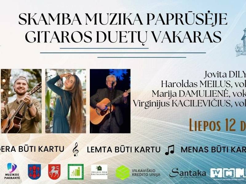 SKAMBA MUZIKA PAPRŪSĖJE. GITAROS DUETŲ VAKARAS.
