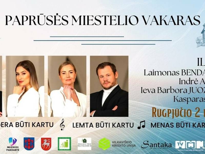  PAPRŪSĖS MIESTELIO VAKARAS. IL SENSO.