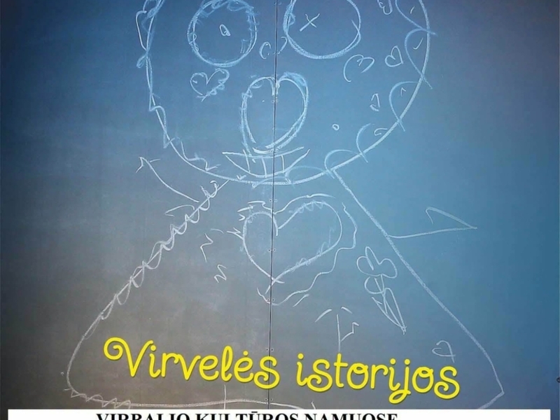 Spektaklis „Virvelės istorijos“