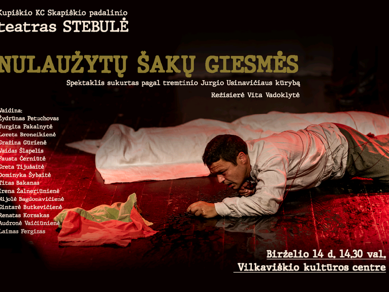 Spektaklis „Nulaužytų šakų giesmės“