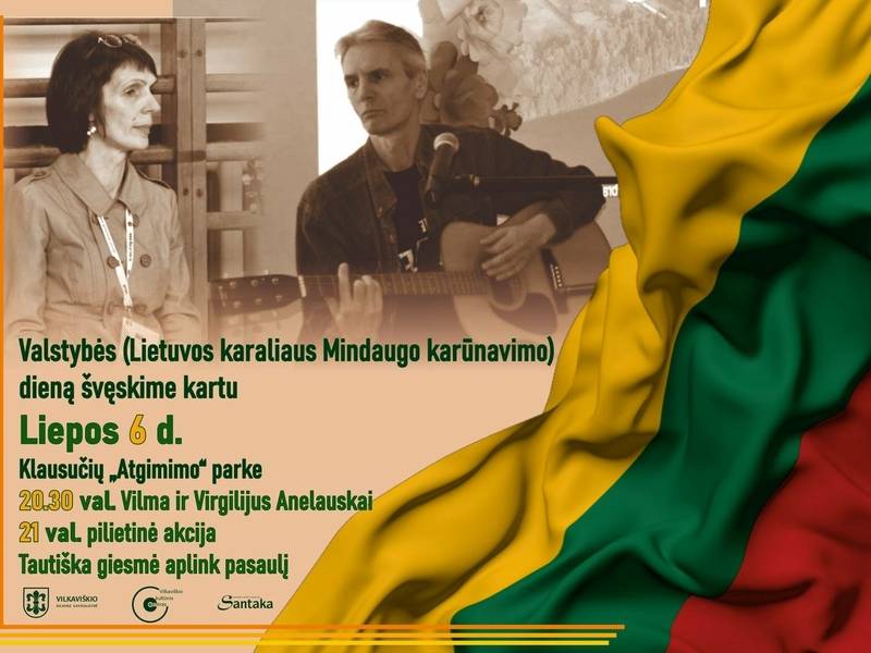 Valstybės (Lietuvos karaliaus Mindaugo karūnavimo) dieną švęskime kartu