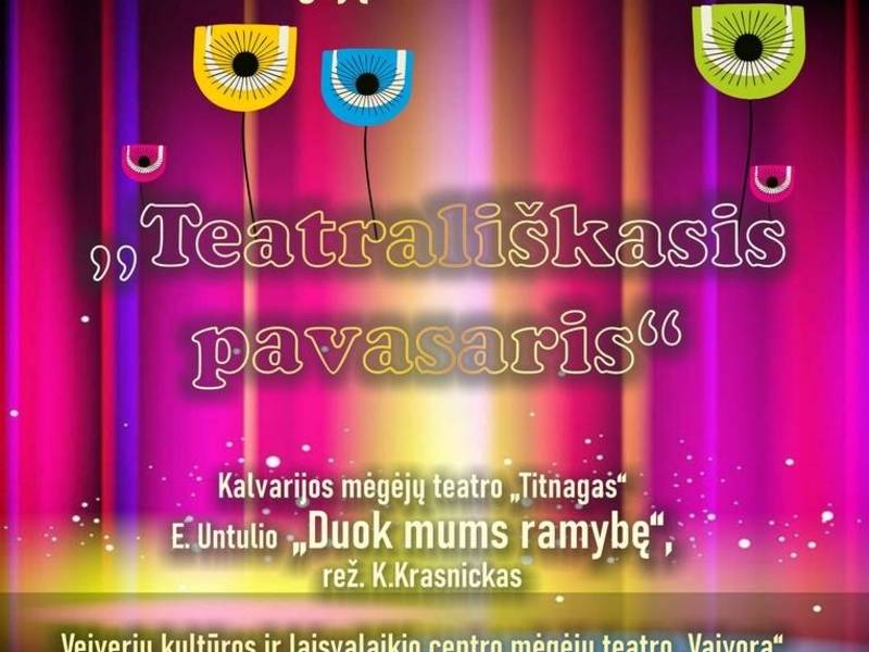 „Teatrališkasis pavasaris“